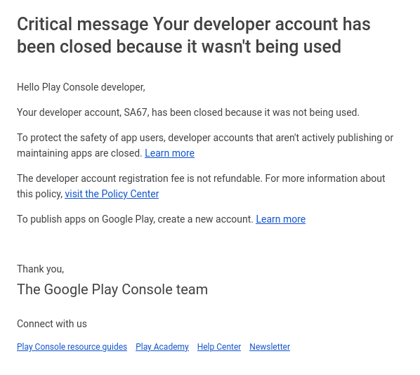 Your developer account has been closed because it wasn't being used